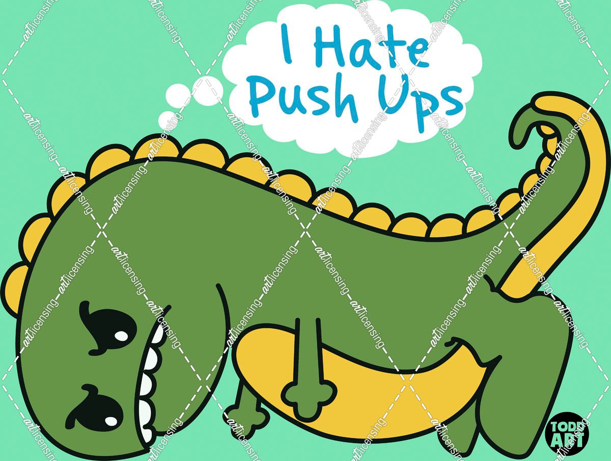 I Hate Push Ups Dino