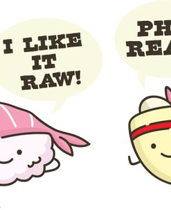 I Like It Raw Sushi