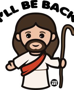 I’ll Be Back Jesus