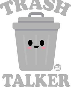 Trash Talker Garbage