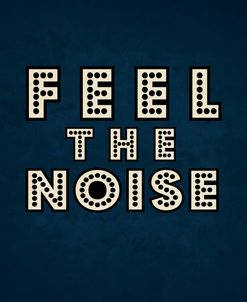 Feel the Noise on Blue