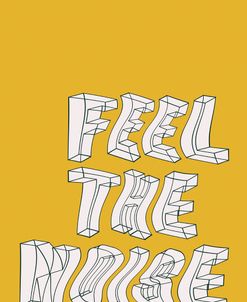 Feel the Noise on Yellow