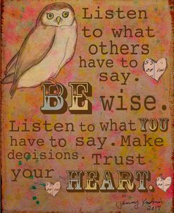 Be Wise