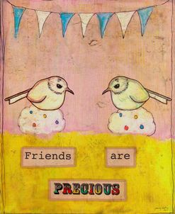 Friends Are Precious