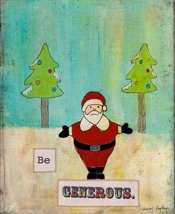 Be Generous