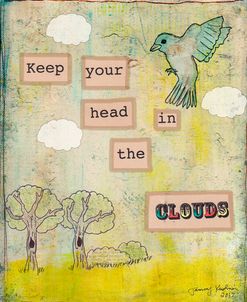 Keep Your Head In The Clouds
