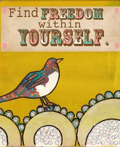 Find Freedom Within Yourself