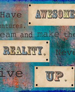 Have Awesome Adventures