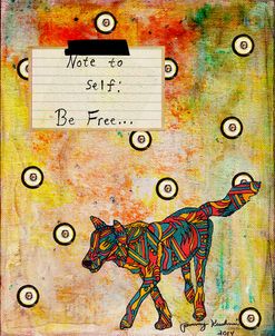 Note To Self – Be Free