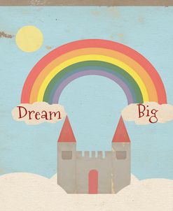 Dream Big