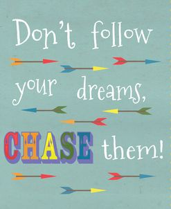 Don’t Follow Your Dreams 1