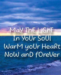 May The Light In Your Soul