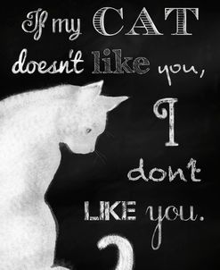 If My Cat Doesn’t Like You