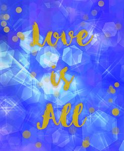 Love Is All