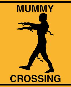 Mummy Crossing