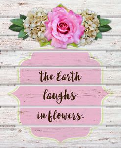 The Earth Laughs In Flowers