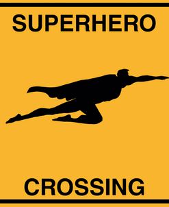 Super Hero Crossing