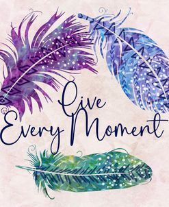 Live Every Moment