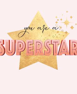 You Are A Superstar