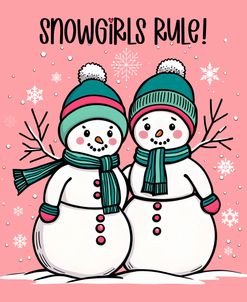 Snowgirls Rule