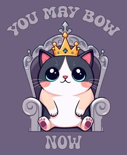 You May Bow Now