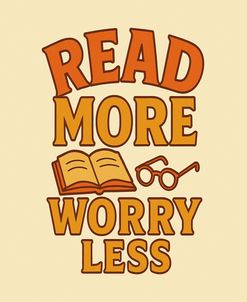 Read More Worry Less