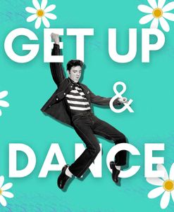 Get Up and Dance Elvis Daisy