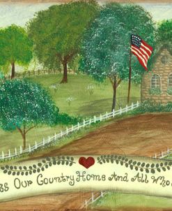 Bless Our Country Home