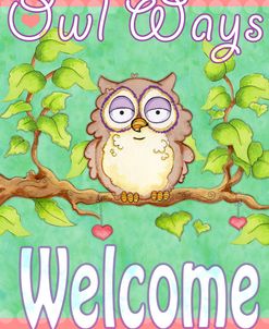 Owls Ways Welcome