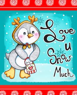 Love U Snow Much