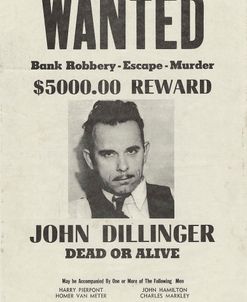 John Dillinger Wanted Poster