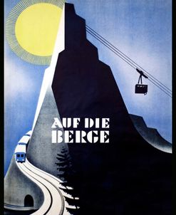Auf die Berge Up The Mountain 1931