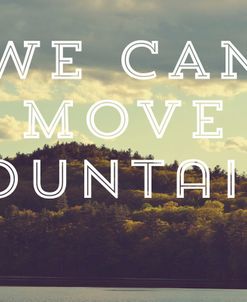 Move Mountains